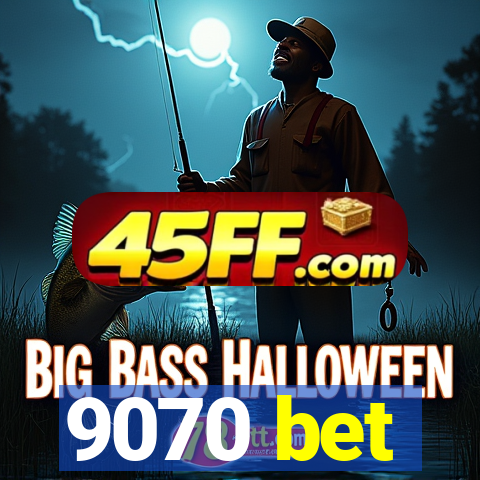 9070 bet